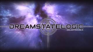 Dreamstate Logic  Galaxys Child  downtempo  ambient  electronic [upl. by Masterson101]