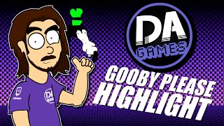 HIGHLIGHT SPECIAL  GOOBY PLEASE  DAGames [upl. by Saixela237]