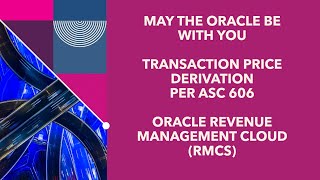 6  Oracle Revenue Management Cloud  Transaction Price per ASC606 [upl. by Tressa]