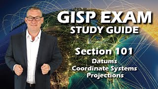 GISP Exam Study Guide 101 Datums Coordinate Systems and Projections [upl. by Atinna]