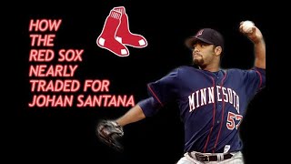 When the Red Sox Nearly Traded for Johan Santana [upl. by Duleba]