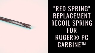 TANDEMKROSS  quotRed Springquot Replacement Recoil Spring for Ruger® PC Carbine™  Install Instructions [upl. by Risay]