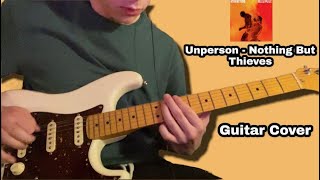 Unperson  Nothing But Thieves Guitar Cover [upl. by Aihsei]