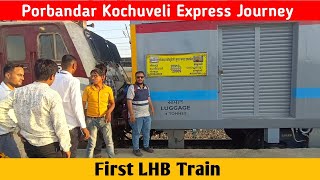 Porbandar Kochuveli Express First LHB Run Journey [upl. by Dragone384]