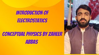 2nd year physics chapter 12  Topic introduction of Electrostatics [upl. by Siddon]