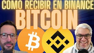 Como Recibir Bitcoin en Binance 2024 [upl. by Orsay]