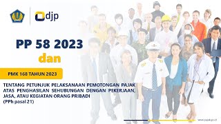 Sosialisasi PP 58 Tahun 2023 dan PMK 168 2023 Tentang Tarif Baru Pemotongan PPh Pasal 21 [upl. by Trumaine]