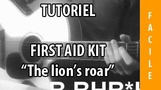 The Lions Roar  First Aid Kit  Tuto Guitare [upl. by Dieball]