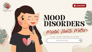 Understanding Mood Disorders  Psychology  Educational Video  Explained  English [upl. by Naxor]