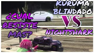 KURUMA BLINDADO vs NIGHTSHARK ¿CUAL ES MAS RESISTENTE [upl. by Rabjohn]