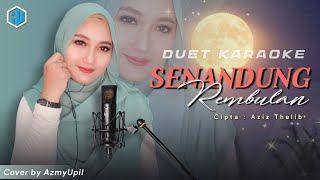 SENANDUNG REMBULAN  Imam SArifin  KARAOKE DUET  AZMzmyUpil [upl. by Elaval589]