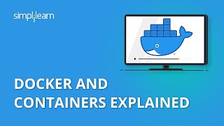 Docker And Containers Explained  Containerization Explained  Docker Tutorial  Simplilearn [upl. by Eiramrebma]