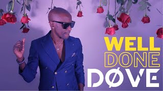 DØVE  Well Done Official Video [upl. by Rosanna251]