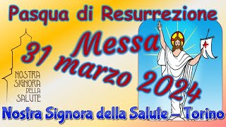 Messa 31 marzo 2024 nella Pasqua di Resurrezione [upl. by Sheng]