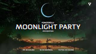 Fonzerelli  Moonlight Party BVX BOOTLEG ZAPOWIEDŹ [upl. by Ylrebmik354]