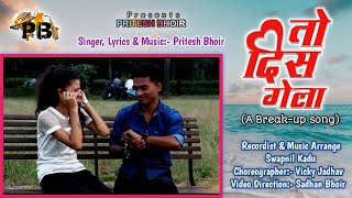 quotTo Dis Gelaquot a breakup song by Pritesh Bhoir [upl. by Laeira]