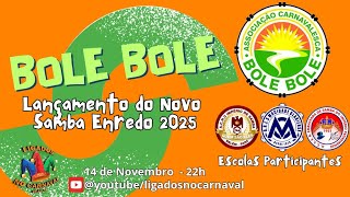 LIGADOS NO CARNAVAL BOLE BOLE  LANÇAMENTO DO NOVO SAMBA 2025 [upl. by Eidnak]