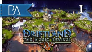 Awesome NEW Strategy Game  Human Campaign  Driftland The Magic Revival 1 [upl. by Eednus]