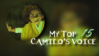 My Top 15  Camilos voice [upl. by Eniamahs89]