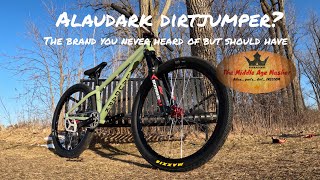 Alaudark Dirt Jumper  The brand you never heard of  newbikeday mountainbike dirtjumper [upl. by Koslo]