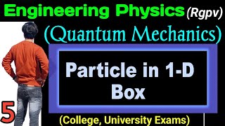 Particle in 1d box unit 1 rgpv application  Quantum Mechanics engineering physics rgpv  1 year [upl. by Dana]