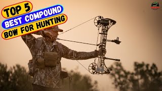 Best Compound Bow for Hunting in 2024 [upl. by Brass]