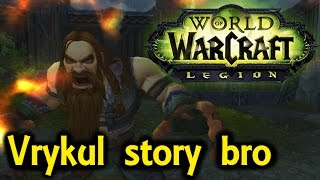 Vrykul story bro World of warcraft Legion ep 51 [upl. by Hill]