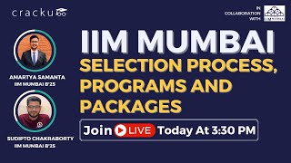 IIM Mumbai Selection Criteria Programs Campus Life Placements and Packages 🔴 Live By IIM Mumbai [upl. by Elbring723]