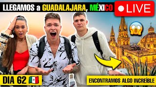 🇲🇽 LLEGAMOS a GUADALAJARA y RECORREMOS el CENTRO y la FIL 😱 en VIVO DIA 62 🇲🇽 [upl. by Lidia390]