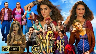 Mimi Full Movie  Kriti Sanon Pankaj Tripathi Sai Tamhankar Manoj Pahwa  Facts amp Review [upl. by Danczyk]