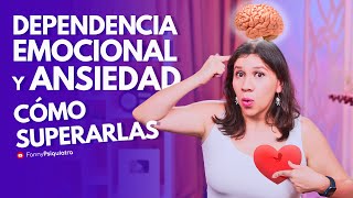 DEPENDENCIA EMOCIONAL Y ANSIEDAD COMO SUPERARLAS [upl. by Nahgem]