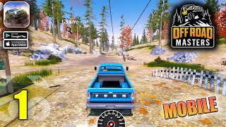 Offroad Masters 4x4 Simulator Gameplay Walkthrough Android iOS  Part 1 [upl. by Marrin]