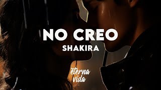 Shakira  No Creo LetraLyrics [upl. by Nahshunn]