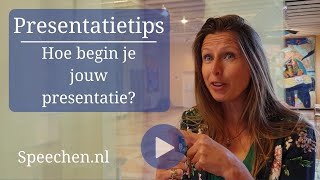 Hoe begin je je presentatie [upl. by Einattirb]