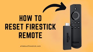 How to Reset Firestick Remote  Allaboutfirestickcom [upl. by Darelle]