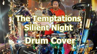 The Temptations  Silent Night Drum Cover thetemptations christmas xmas drummer motown [upl. by Ridan]