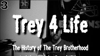 Trey 4 Life  Episode 3  Troops In The Trenches [upl. by Rehpinej]