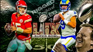 CHIEFS VS RAMS SUPER BOWL  RIGGED SCRIPTED FIXED [upl. by Nnairak]