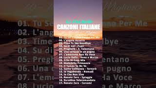 PLAYLIST MÚSICAS ITALIANAS THE BEST ITALIAN SONGS canzoniitaliane italianmusic [upl. by Nifares]