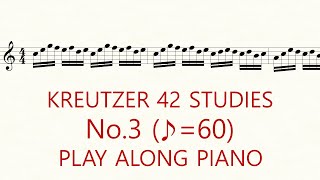 Violin Kreutzer 42 Studies No3 ♪60 Slow Practice Play Along Piano [upl. by Cohlette]