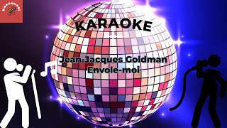 JeanJacques Goldman  Envole moi Karaoke [upl. by Renie]