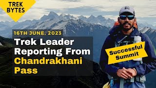 Latest News From The Chandrakhani Pass  Trek From Manali  Kullu  Himachal Pradesh  Indiahikes [upl. by Desiree]