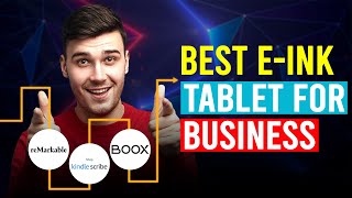 Best EInk Tablet For Small Business ReMarkable 2 vs Kindle Scribe vs Onyx Boox Tab X [upl. by Juli149]