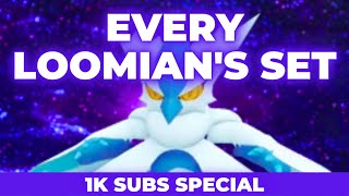 EVERY LOOMIANS SET  JULY 2023  1K SUB SPECIAL [upl. by Imuya]