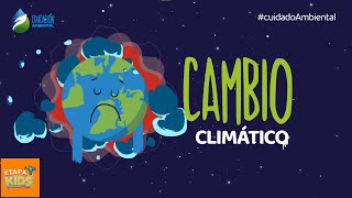 El Cambio Climático y sus efectos en nuestro planeta [upl. by Amber427]