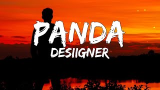 Desiigner  Panda Lyrics [upl. by Martijn582]