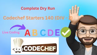 Codechef Starters 140 DIV  2  AB C D E  Dry Run  Detailed Explanation [upl. by Nnayllek]