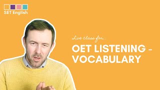 OET Listening  Vocabulary [upl. by Cesar115]