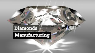 Diamond Manufacturing Unveiled From Earths Depths to Lab Creations [upl. by Elspet]