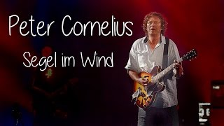 Peter Cornelius  Segel im Wind Lyrics  Musik aus Österreich mit Text [upl. by Alorac]